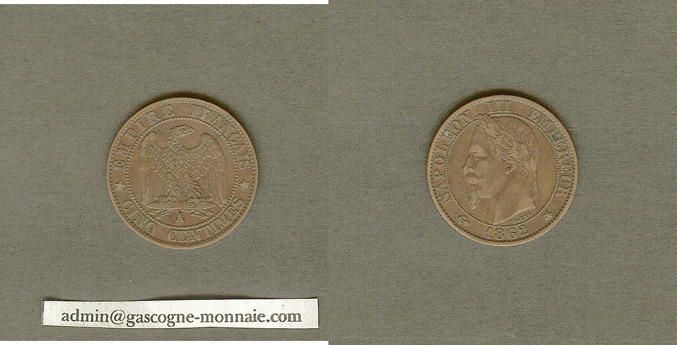 Cinq centimes Napoléon III, tête laurée 1862 Paris TTB+